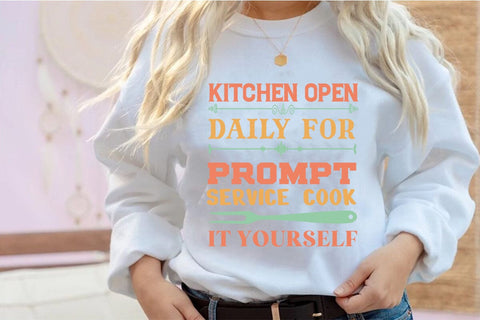 Kitchen Open Daily For Prompt Service Cook It Yourself SVG Angelina750 