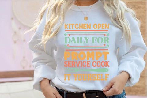Kitchen Open Daily For Prompt Service Cook It Yourself SVG Angelina750 