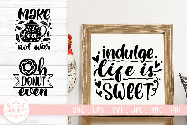 Kitchen Sign Quotes SVG Cut File SVG dapiyupi store 