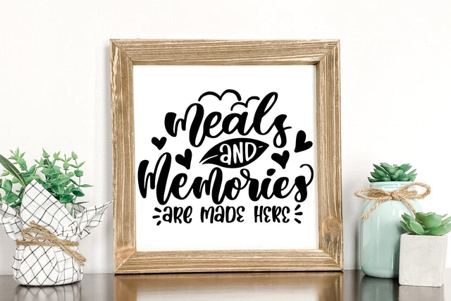Kitchen Sign SVG Cut File. Meals And Memories Lettering Quotes SVG dapiyupi store 