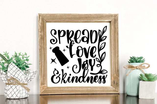Kitchen Sign SVG Cut File, Spread Love Joy And Kindness Lettering Quotes SVG dapiyupi store 