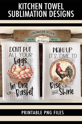 Kitchen Towel Sublimation Design - Eggs in Basket - Rooster Rise Shine Sublimation Ewe-N-Me Designs 