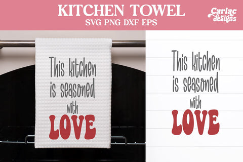 Kitchen Towel SVG Bundle, Valentine's SVG Bundle SVG Carla C Designs 