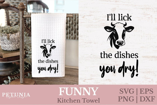 Kitchen Towel SVG | Funny Kitcken Decor SVG SVG Petunia Digital Design 