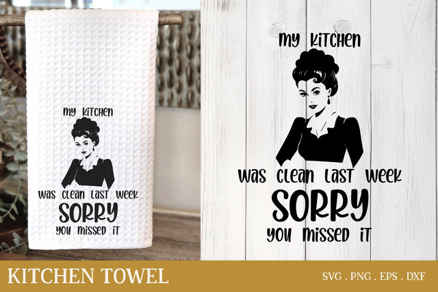 Kitchen Towel SVG | Sarcastic SVG SVG Petunia Digital Design 