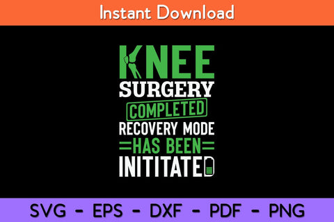 Knee Replacement joint Knee Surgery Completed Svg Design SVG artprintfile 