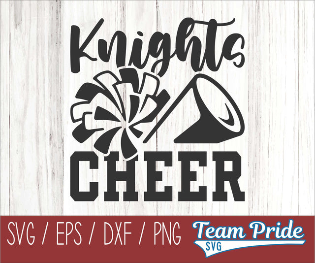 Knights Cheer SVG Digital Download Printable - SVG, EPS, DXF, PNG SVG Team Pride SVG 