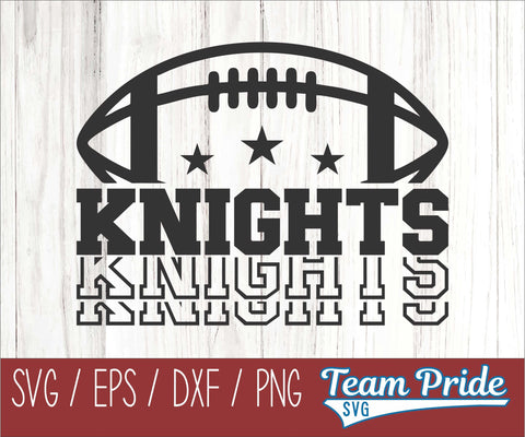 Knights Football SVG Digital Download Printable - SVG, EPS, DXF, PNG SVG Team Pride SVG 