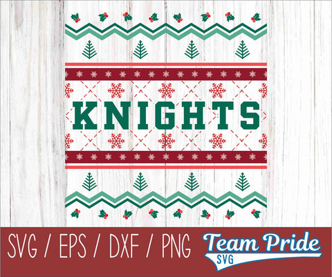 Knights Ugly Christmas Sweater Festive Holiday Design SVG, EPS, DXF, PNG SVG Team Pride SVG 
