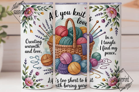 Knitting Quotes & Yarn 20oz Tumbler Wrap Sublimation sassyprint 