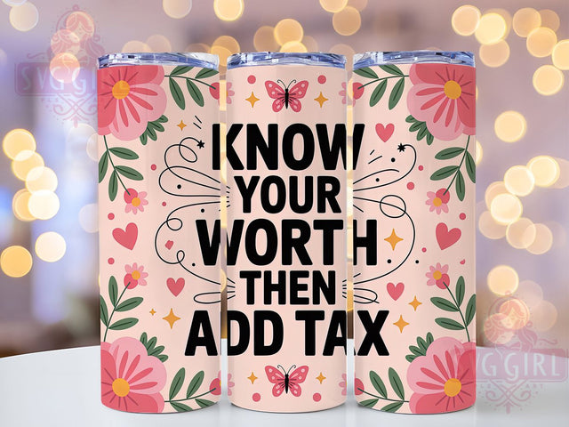 Know Your Worth 20oz Tumbler, Know Your Worth Wrap, Motivational Sublimation Design, Positive Quote PNG, Empowerment Tumbler Wrap, 20oz Tumbler Sublimation SvggirlplusArt 