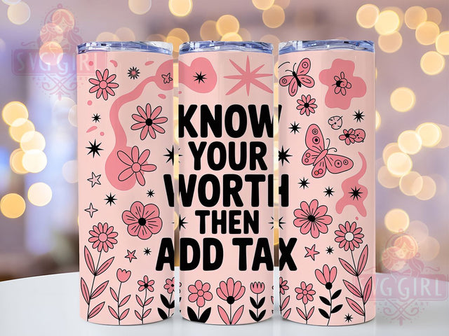 Know Your Worth 20oz Tumbler, Know Your Worth Wrap, Motivational Sublimation Design, Positive Quote PNG, Empowerment Tumbler Wrap, 20oz Tumbler Sublimation SvggirlplusArt 