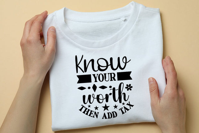 Know Your Worth Then Add Tax SVG Angelina750 