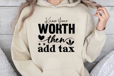 know your worth then add tax SVG Angelina750 