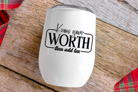 Know your worth then add tax SVG Angelina750 