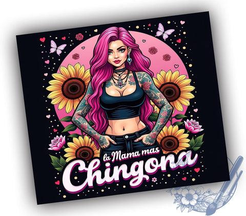 La Mama mas Chingona, Latina Mom, Tumbler Wrap, 20oz Tumbler, Empowering Quotes, Digital Download, Chingona Design Sublimation ToriDesigns 
