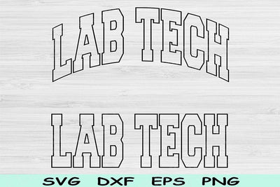 Lab Tech Svg Cut File, Lab Tech Png, Lab Technician Svg Files For Cricut, Laboratory Tech Svg Lab Tech Shirt Svg Sublimation Digital Designs SVG TiffsCraftyCreations 