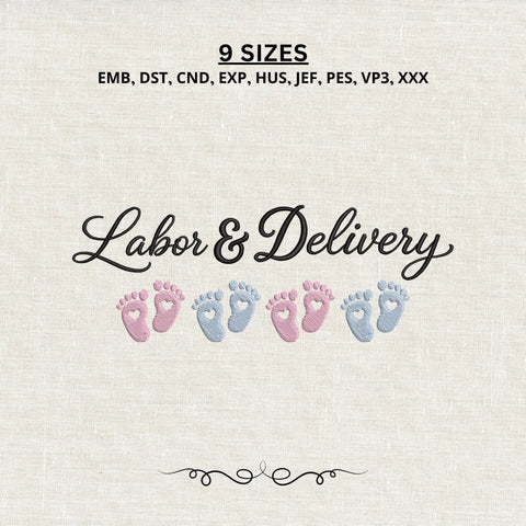 Labor and Delivery Embroidery Design – Baby Footprints L&D Nurse Script Machine Embroidery File Embroidery/Applique DESIGNS PatternFeed8 