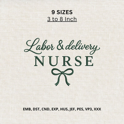 Labor and Delivery Nurse Machine Embroidery Design – L&D Nurse Bow Embroidery File Embroidery/Applique DESIGNS PatternFeed8 