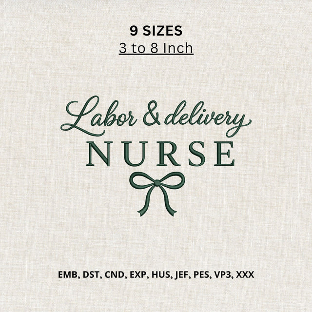 Labor and Delivery Nurse Machine Embroidery Design – L&D Nurse Bow Embroidery File Embroidery/Applique DESIGNS PatternFeed8 