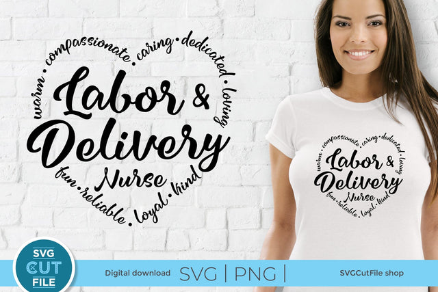 Labor and Delivery Nurse svg SVG SVG Cut File 