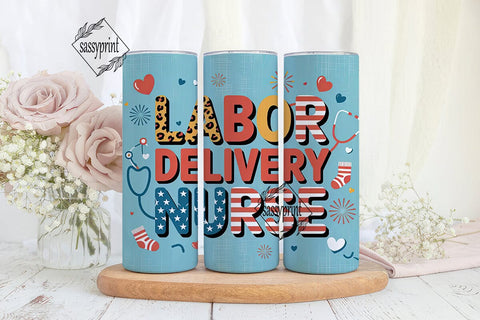 Labor Delivery Nurse 20oz Tumbler Wrap Sublimation sassyprint 