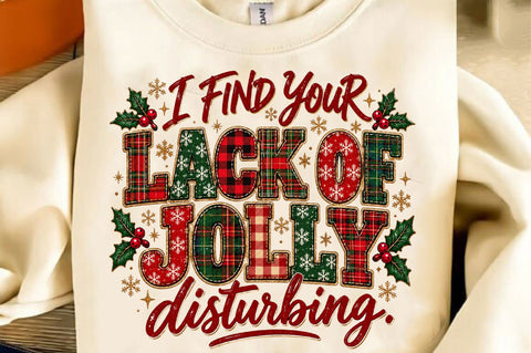Lack of Jolly is Disturbing PNG Sublimation SVGista 