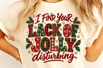 Lack of Jolly is Disturbing PNG Sublimation SVGista 