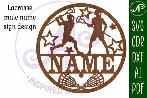 Lacrosse male name sign svg laser SVG APInspireddesigns 