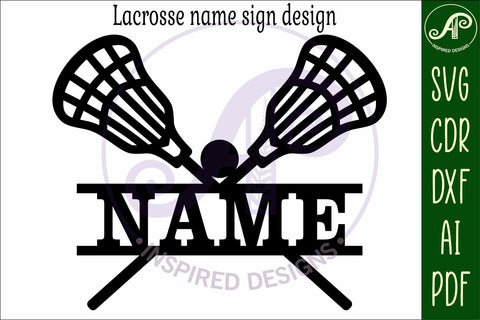 Lacrosse name sign svg laser cut file SVG APInspireddesigns 