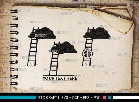 Ladder clouds Monogram, Ladder Clouds Silhouette, Ladder Clouds SVG, Ladder Svg, Step Svg, Staircase Clouds Svg, Stairway Clouds Svg, SB00502 SVG ETC Craft 