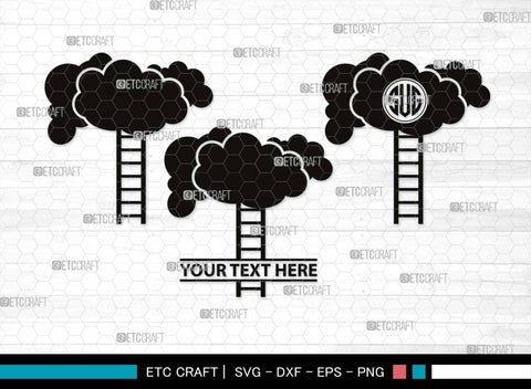 Ladder clouds Monogram, Ladder Clouds Silhouette, Ladder Clouds SVG, Ladder Svg, Step Svg, Staircase Clouds Svg, Stairway Clouds Svg, SB00502 SVG ETC Craft 