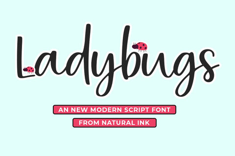 Ladybug Font Studio Natural Ink 