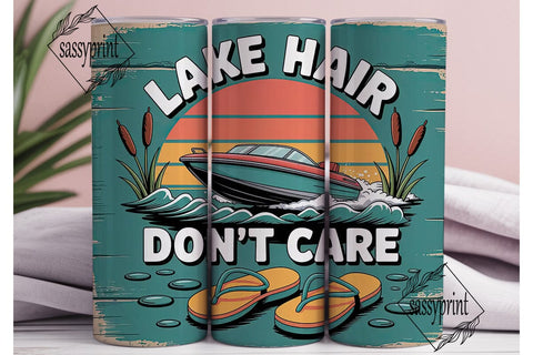 Lake Hair Don't Care 20oz Tumbler Wrap Sublimation sassyprint 