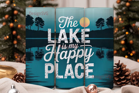 Lake Happy Place 20oz Tumbler Wrap Sublimation DesignSVG 