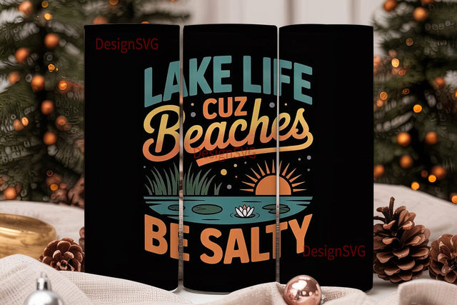 Lake Life Beaches Salty 20oz Tumbler Sublimation DesignSVG 