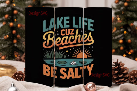 Lake Life Beaches Salty 20oz Tumbler Sublimation DesignSVG 