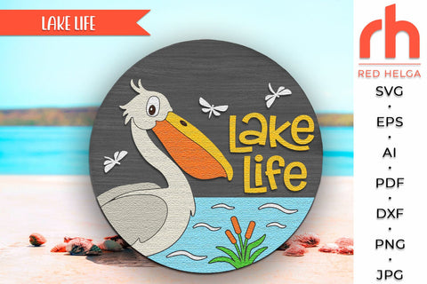 Lake Life Door Sign SVG, Layered Pelican Hanger Cut File SVG RedHelgaArt 