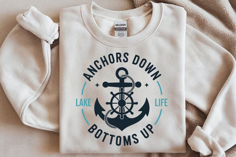 Lake Life SVG Boat Quote, Anchors Down Bottoms Up, Anchor SVG Lake Saying SVG DesignDestine 