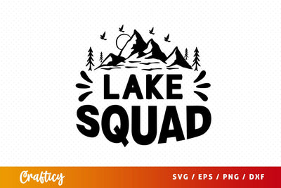Lake Squad Svg Design SVG Designangry 