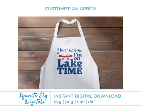 Lake Time SVG Don't Rush Me I'm On Lake Time fun quote with canoe SVG Kyanite Sky Digitals 