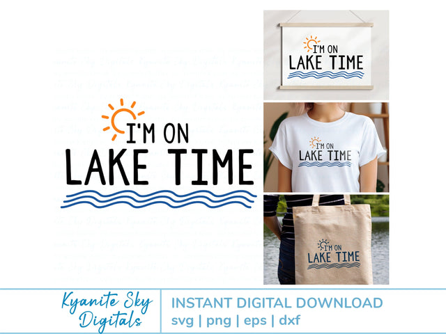 Lake Time SVG I'm On Lake Time phrase with waves and sun SVG Kyanite Sky Digitals 
