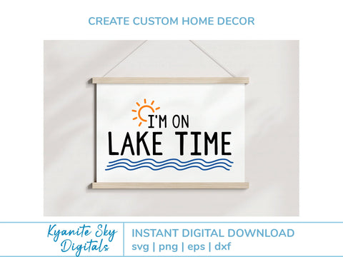 Lake Time SVG I'm On Lake Time phrase with waves and sun SVG Kyanite Sky Digitals 