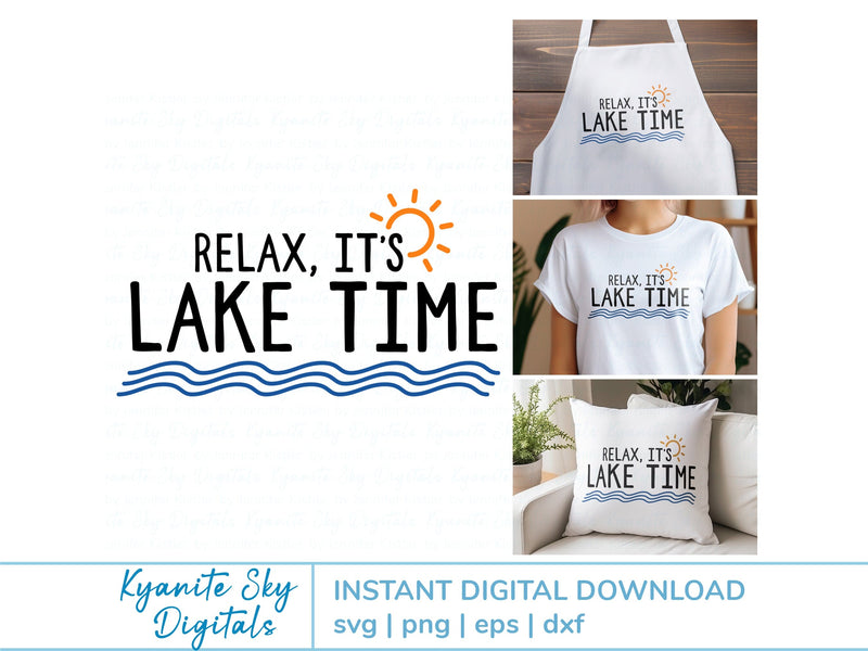Lake Time SVG Relax It's Lake Time saying with waves and sun SVG Kyanite Sky Digitals 