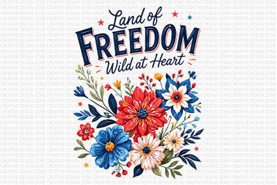 Land of Freedom Wild at Heart PNG | Patriotic Floral Sublimation Design SVG BillahCrafts 