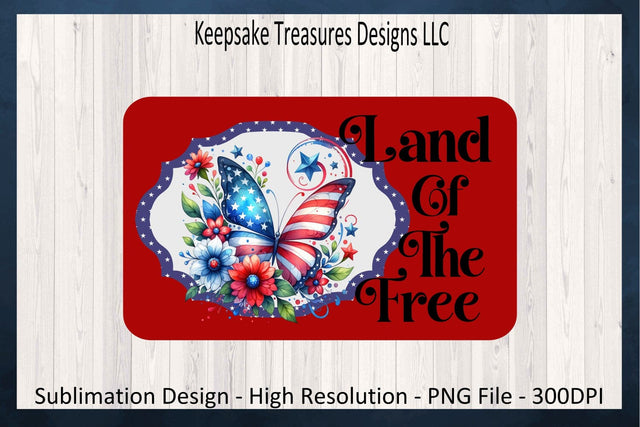 Land Of The Free, 4th Of July Butterfly Door Hanger, Sublimation PNG, Digital Download Sublimation Keepsake Treasures Designs LLC. 