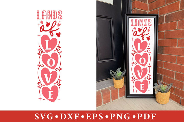 Lands of Love, Valentine's Day Porch Sign SVG SVG CraftLabSVG 