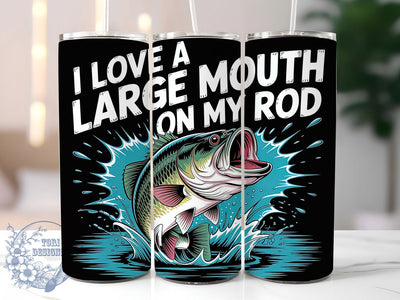 Large Mouth Bass Quote 20oz Tumbler, Funny Fishing Tumbler, Sublimation Wrap, 20oz Tumbler Design, Outdoor Fishing Gift, PNG Tumbler Wrap, Humorous Fisherman Quote Sublimation ToriDesigns 
