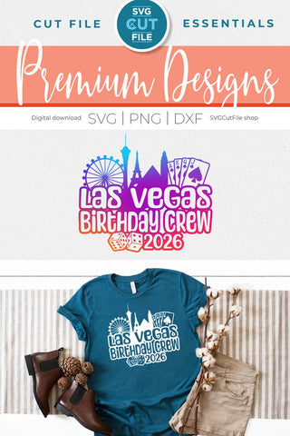 Las Vegas Birthday Crew svg with 2026 for a Birthday Weekend Vacation Trip or Squad svg SVG SVG Cut File 