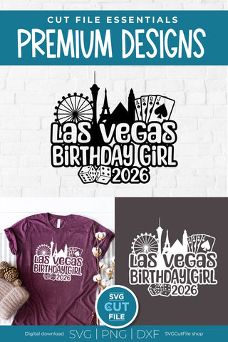 Las Vegas Birthday Girl svg with 2026 for a Birthday Weekend Vacation Crew or Squad SVG SVG Cut File 